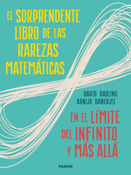 Title details for El sorprendente libro de las rarezas matemáticas by David Darling - Wait list